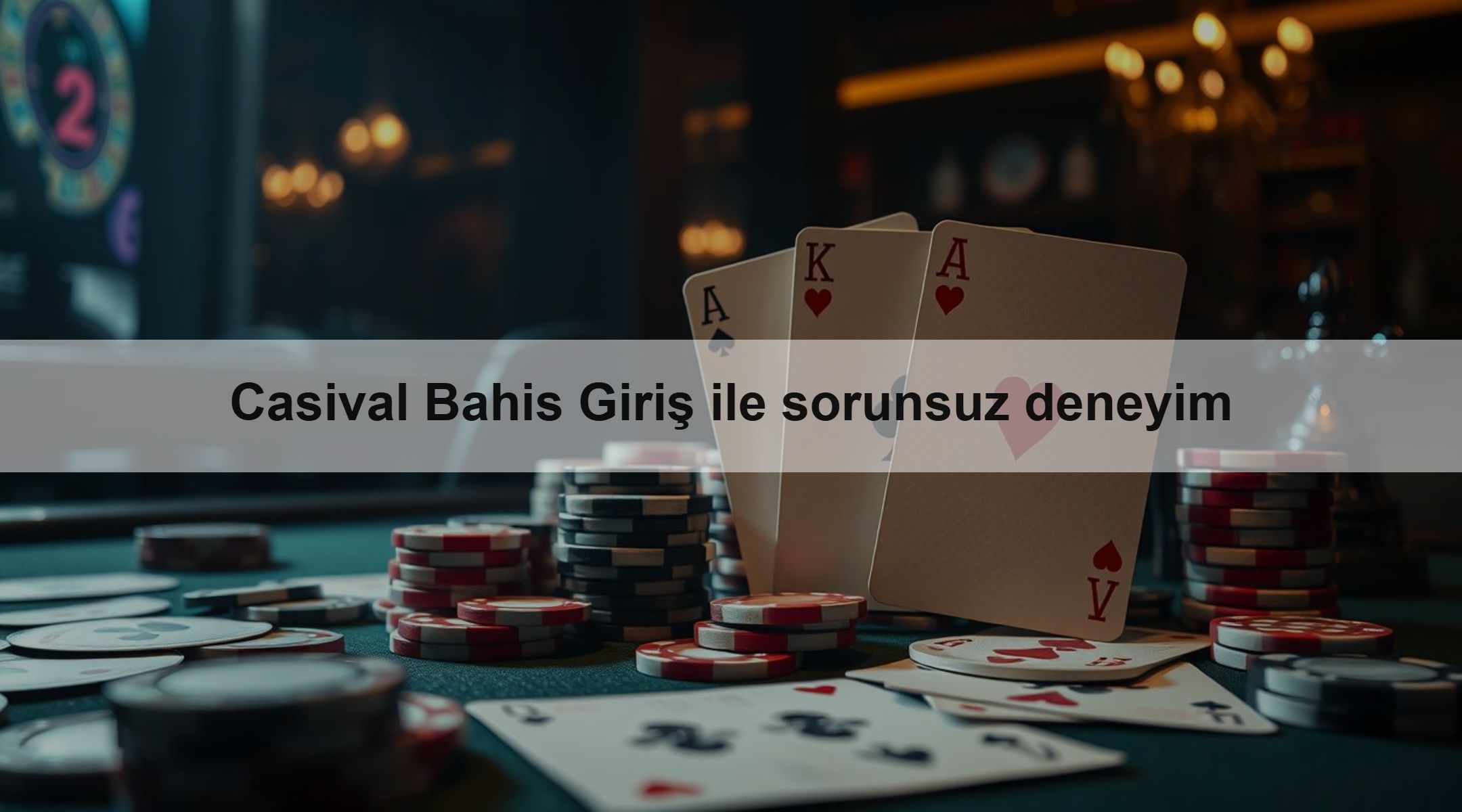 Casival Giriş ile sorunsuz deneyim 1 Casival Bahis Giriş ile sorunsuz deneyim